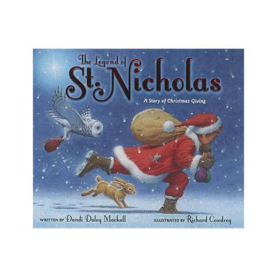 The Legend of St. Nicholas - by Dandi Daley Mackall (Hardcover)