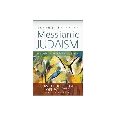 Introduction to Messianic Judaism - by Zondervan (Paperback)