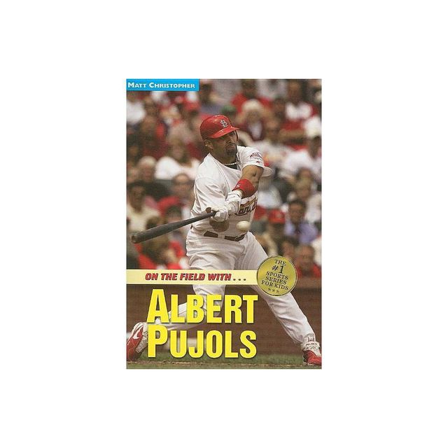 Albert Pujols - (Matt Christopher Sports Bio Bookshelf) by Matt Christopher (Paperback)