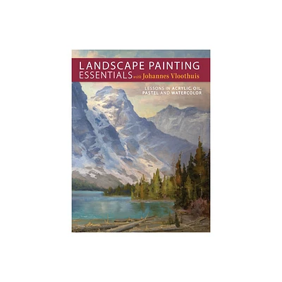 Landscape Painting Essentials with Johannes Vloothuis - (Paperback)