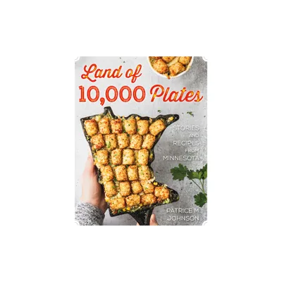 Land of 10,000 Plates - by Patrice M Johnson (Paperback)