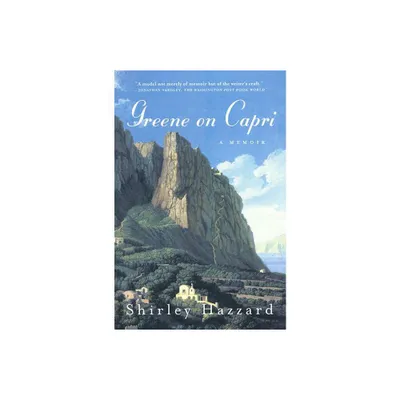 Greene on Capri - by Shirley Hazzard (Paperback)