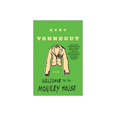 Welcome to the Monkey House - by Kurt Vonnegut (Paperback)