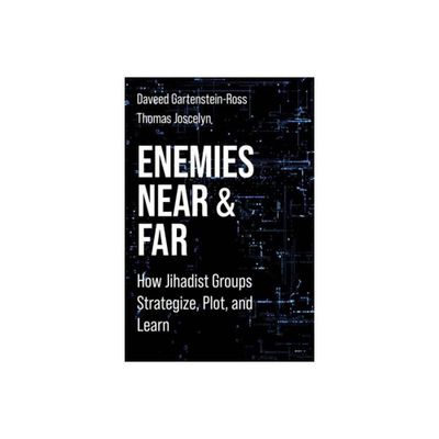 Enemies Near and Far