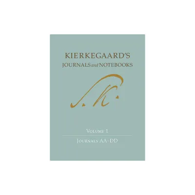 Kierkegaards Journals and Notebooks, Volume 1 - by Sren Kierkegaard (Hardcover)