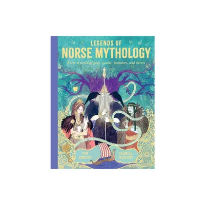Legends of Norse Mythology - by Tom Birkett (Hardcover)