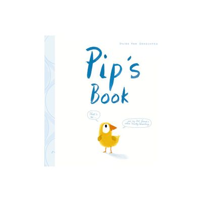 Pips Book - by Guido Van Genechten (Hardcover)