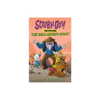 The Gold Miners Ghost - (Scooby-Doo! Mini Mysteries) by John Sazaklis (Paperback)