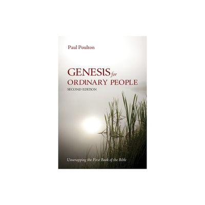 Genesis for Ordinary People, Second Edition - 2nd Edition by Paul Poulton (Hardcover)