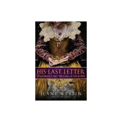 His Last Letter - by Jeane Westin (Paperback)