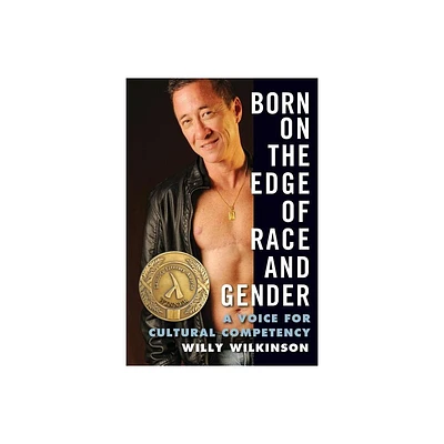 Born on the Edge of Race and Gender - by Willy Wilkinson (Paperback)