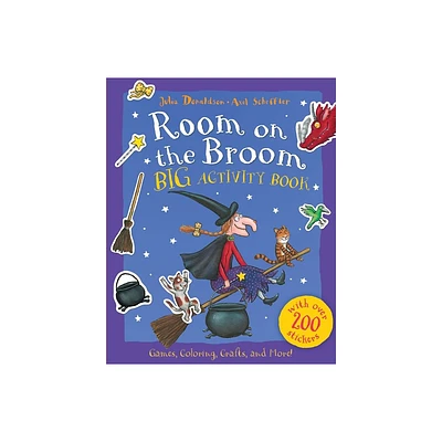 Room on the Broom Big Activity Book - by Julia Donaldson (Paperback)