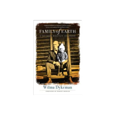 Family of Earth - by Wilma Dykeman (Paperback)