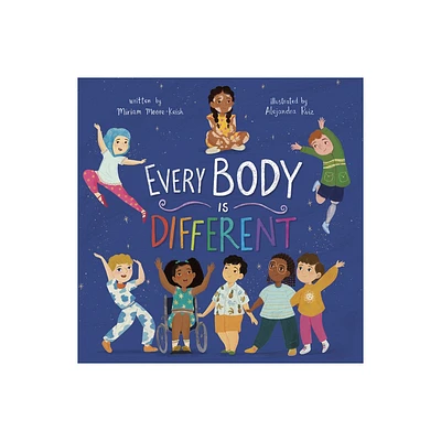 Every Body Is Different - (Celebrate You! All about Our Differences) by Miriam Moore-Keish (Board Book)