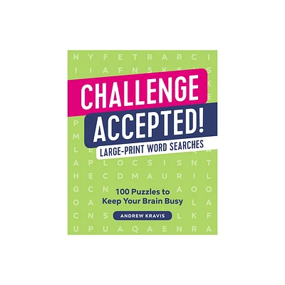 Challenge Accepted! - by Andrew Kravis (Paperback)