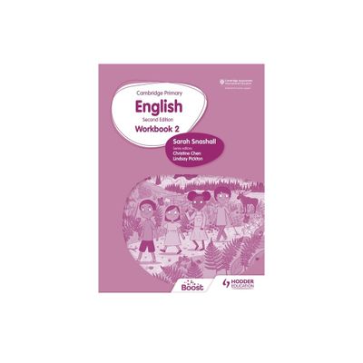 Cambridge Primary English Workbook 2 Second Edition - by Sarah Snashall (Paperback)