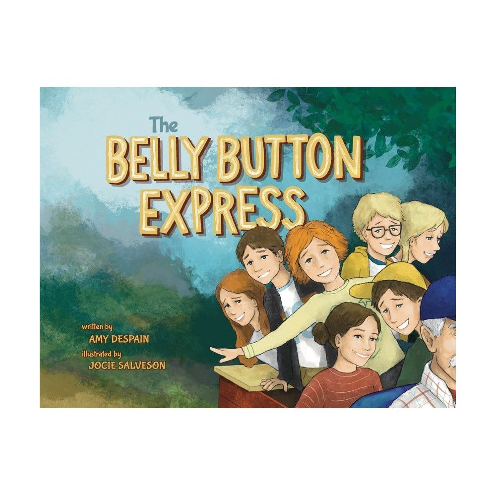 Lawley Enterprises LLC The Belly Button Express - by Amy DeSpain  (Paperback) | The Market Place