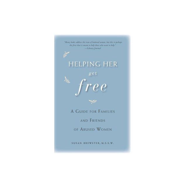 Helping Her Get Free - by Susan Brewster (Paperback)