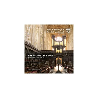 The Choir of Kings College Cambridge - Evensong Live 2019 - Anthems And Canticles (CD)