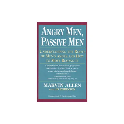 Angry Men, Passive Men - by Marvin Allen (Paperback)