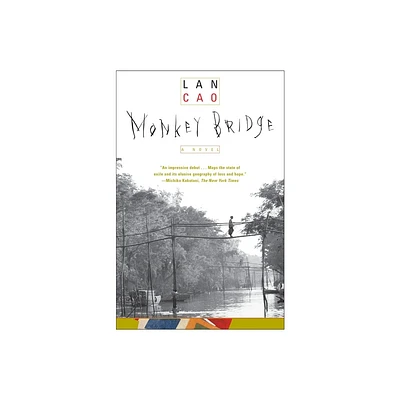 Monkey Bridge - by Lan Cao (Paperback)