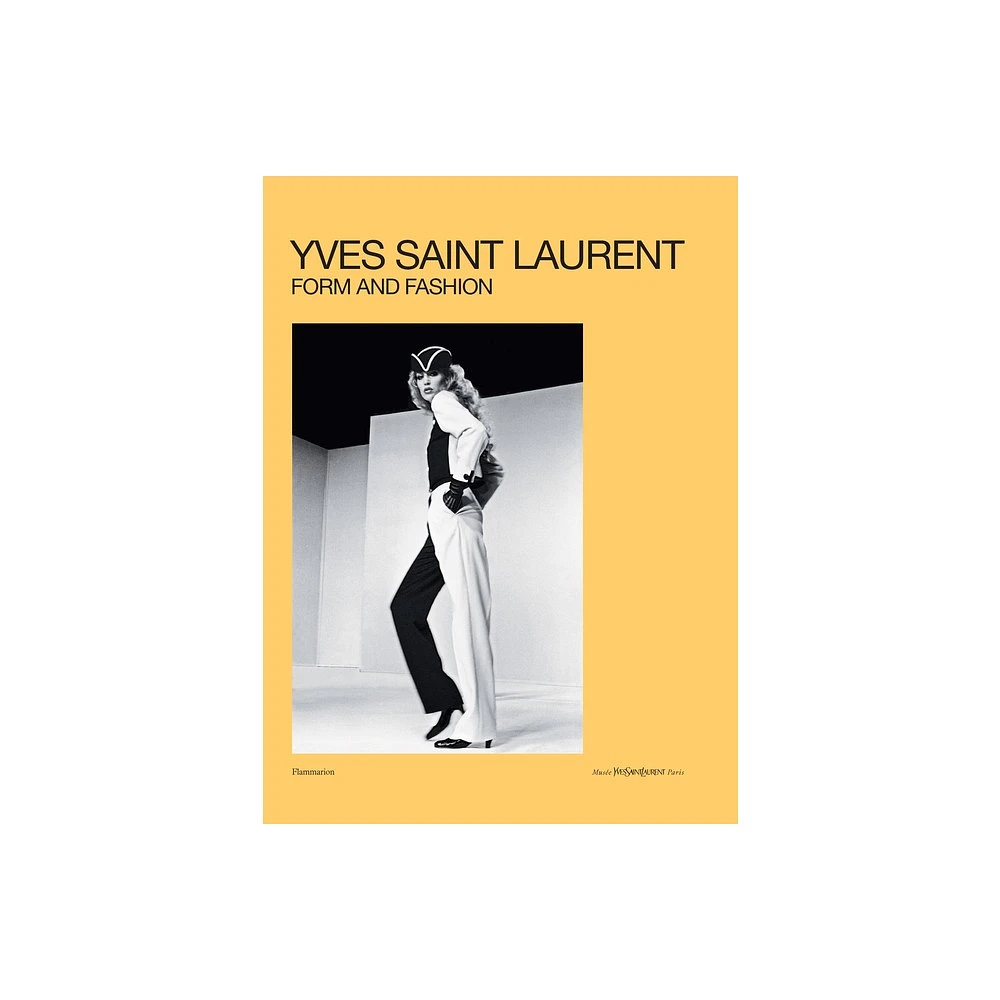 Flammarion Pere Castor Yves Saint Laurent: Form and Fashion - by Elsa  Janssen (Hardcover) | The Market Place