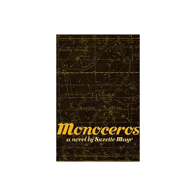 Monoceros - by Suzette Mayr (Paperback)