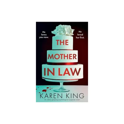 The Mother-in-Law - by Karen King (Paperback)