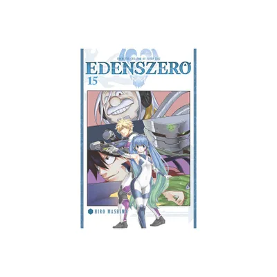 Edens Zero 15 - by Hiro Mashima (Paperback)