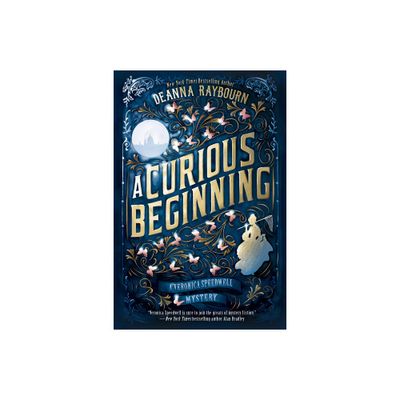 A Curious Beginning - (Veronica Speedwell Mystery) by Deanna Raybourn (Paperback)