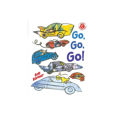 Go, Go, Go - (I Like to Read) by Bob Barner (Hardcover)