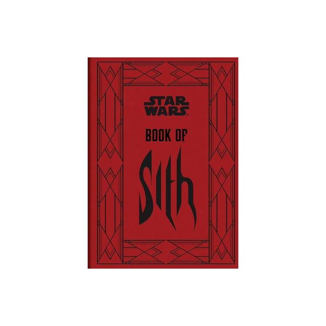 Star Wars Book of Sith - by Daniel Wallace (Hardcover)