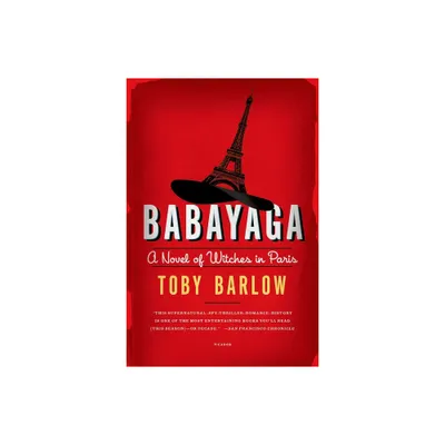 Babayaga - by Toby Barlow (Paperback)