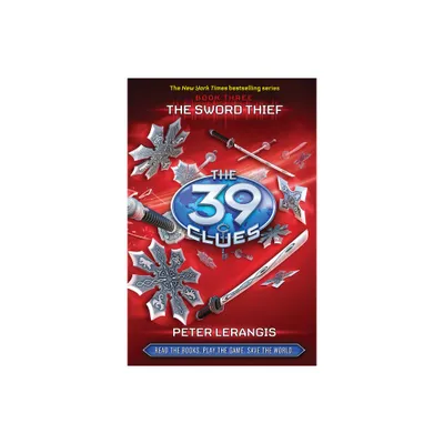 The Sword Thief (the 39 Clues, Book 3) - by Peter Lerangis (Hardcover)