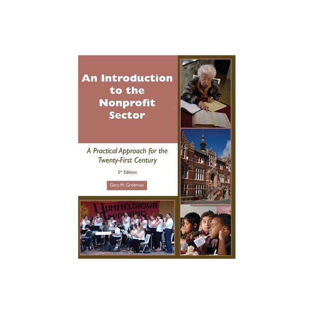 Introduction to the Nonprofit Sector - by Gary M Grobman (Paperback)