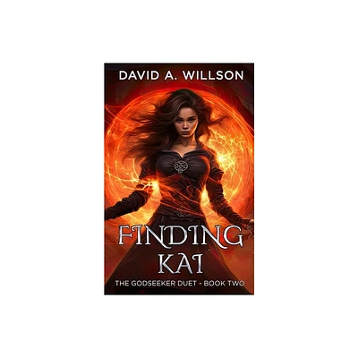 Finding Kai - (The Godseeker Duet) by David A Willson (Paperback)