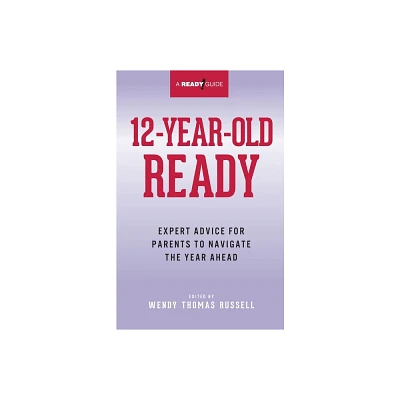 12-Year-Old Ready - by Wendy Thomas Russell (Paperback)