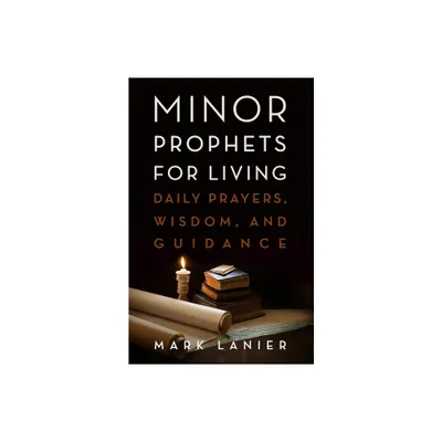 Minor Prophets for Living