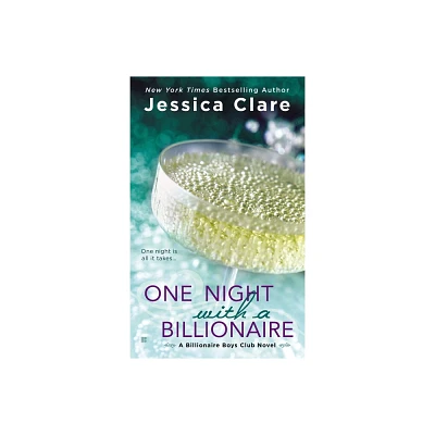 One Night with a Billionaire - (Billionaire Boys Club) by Jessica Clare (Paperback)