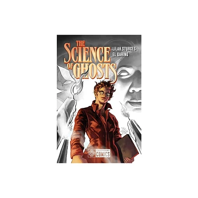 The Science of Ghosts - by Lilah Sturges (Paperback)