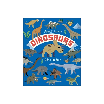 Dinosaurs: A Pop-Up Book - (Hardcover)