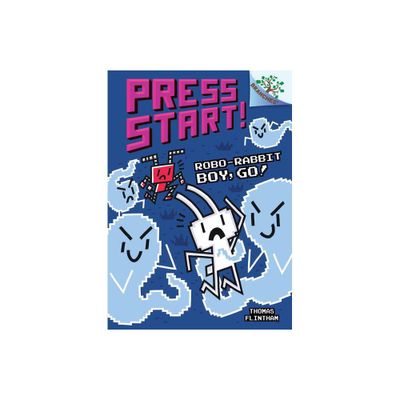 Robo-Rabbit Boy, Go!: A Branches Book (Press Start! #7