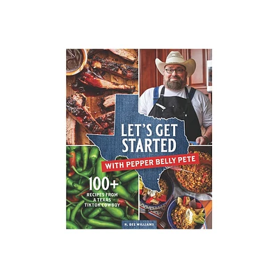 Lets Get Started with Pepper Belly Pete - by N Dee Williams (Hardcover)