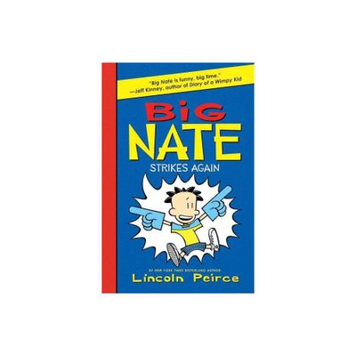 Big Nate Strikes Again ( Big Nate) (Hardcover) by Lincoln Peirce