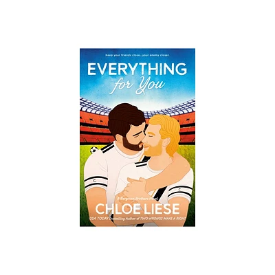 Everything for You - (Bergman Brothers) by Chloe Liese (Paperback)