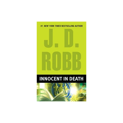 Innocent in Death ( In Death) (Reprint) (Paperback) by J. D. Robb