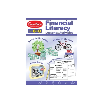 Financial Literacy Lessons and Activities, Grade 6 - 8 Teacher Resource - (Financial Literacy Lessons & Activities) (Paperback)