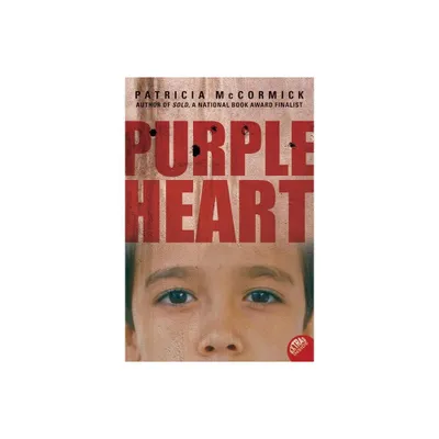 Purple Heart - by Patricia McCormick (Paperback)