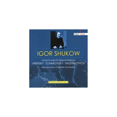 Arensky & Tchaikovsky & Shostakovich & Shukow - Igor Shukow Conducts Works for STR Orch By Arensky (CD)