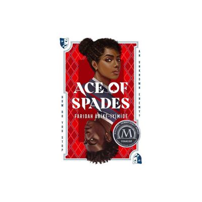 Ace Of Spades - by Faridah Abike-Iyimide (Hardcover)